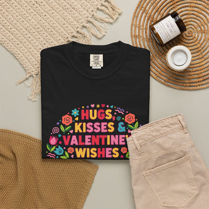 Hugs, Kisses & Valentine’s Wishes - T-Shirt
