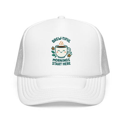 Brew-tiful Mornings Start Here - Cap