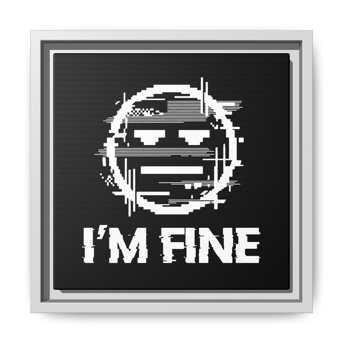 I’m Fine Glitched Smiley - Framed Canvas