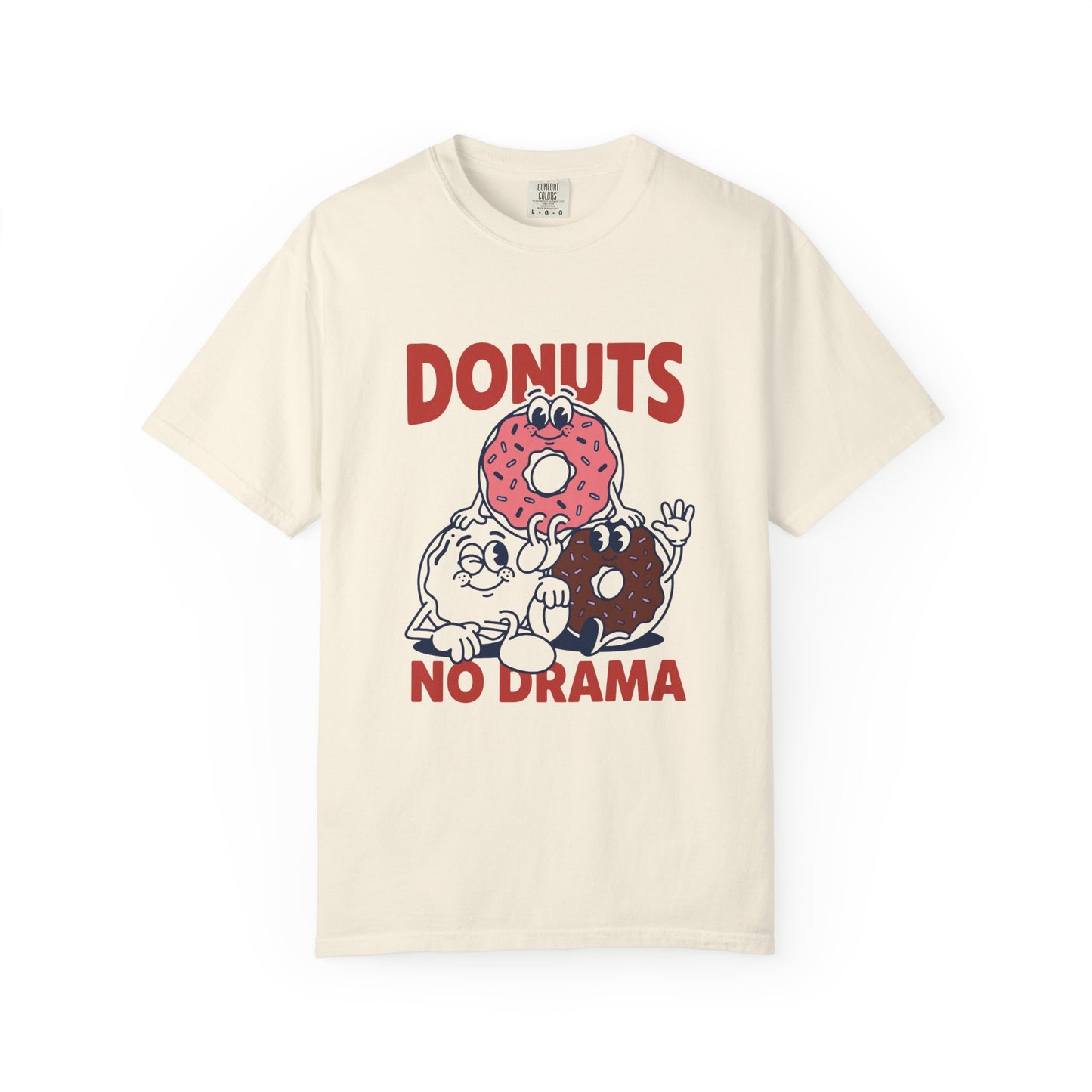 Donuts No Drama - T-Shirt