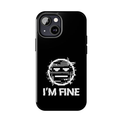 I’m Fine Glitched Smiley - Phone Case