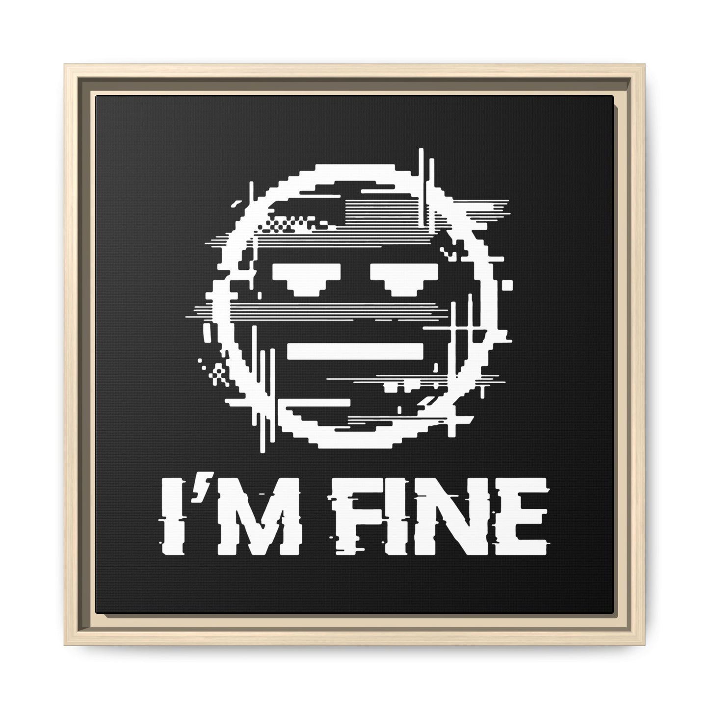 I’m Fine Glitched Smiley - Framed Canvas