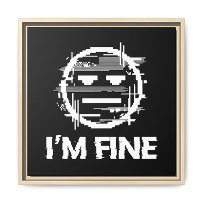 I’m Fine Glitched Smiley - Framed Canvas