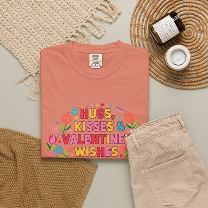 Hugs, Kisses & Valentine’s Wishes - T-Shirt