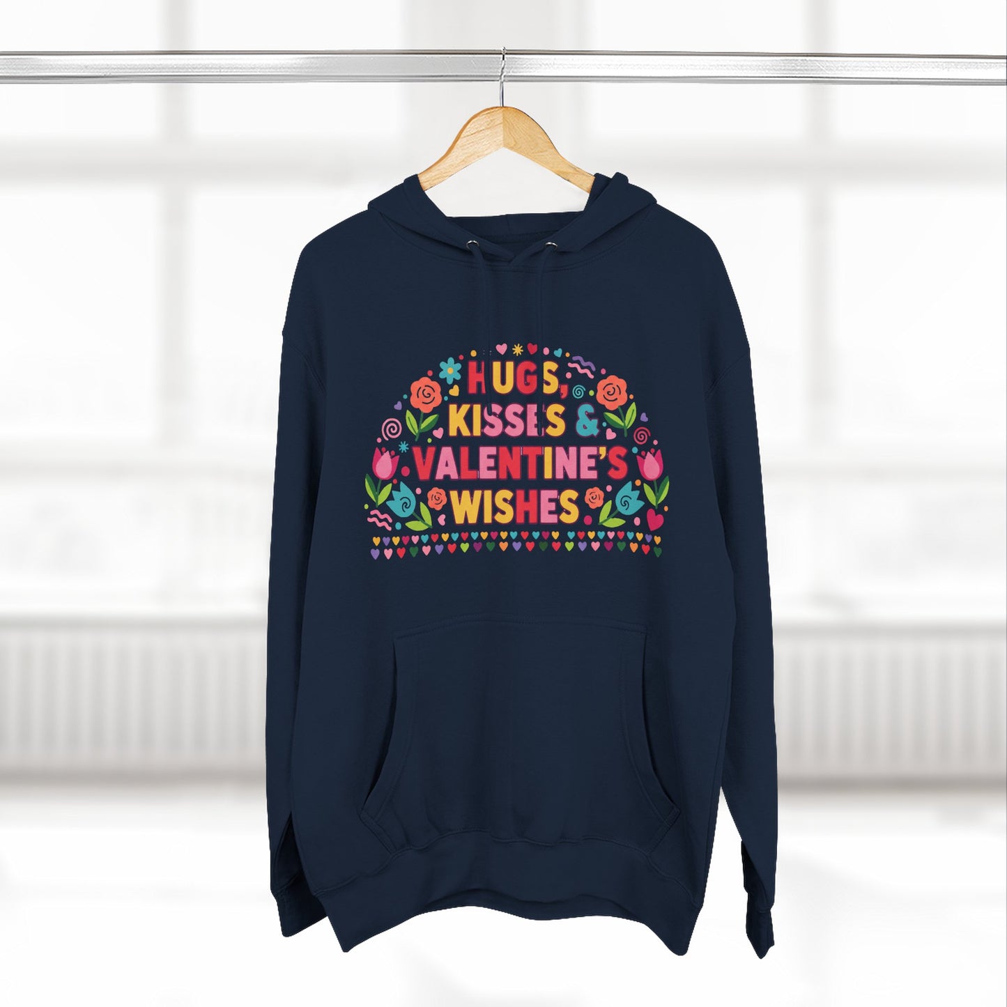 Hugs, Kisses & Valentine’s Wishes - Hoodie