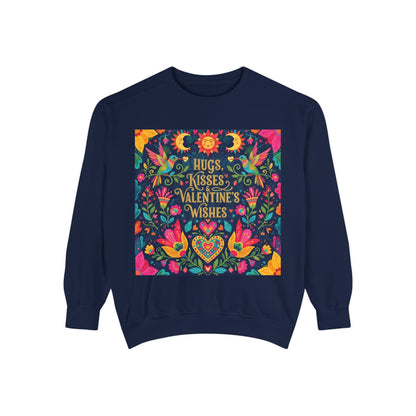 Hugs, Kisses & Valentine’s Wishes - Sweatshirt