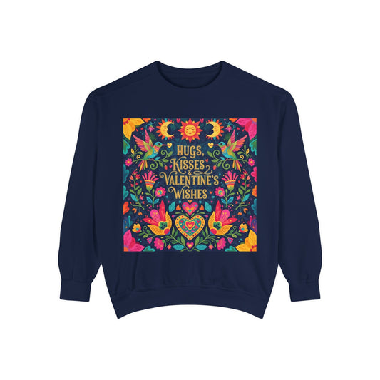 Hugs, Kisses & Valentine’s Wishes - Sweatshirt
