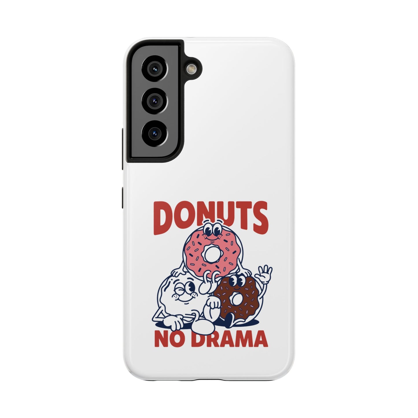 Donuts No Drama - Phone Case