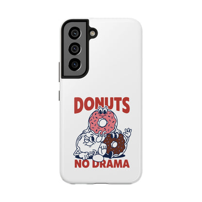 Donuts No Drama - Phone Case
