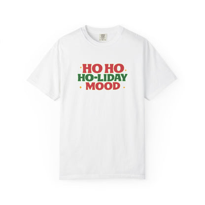 Ho Ho Ho-liday Mood - T-Shirt