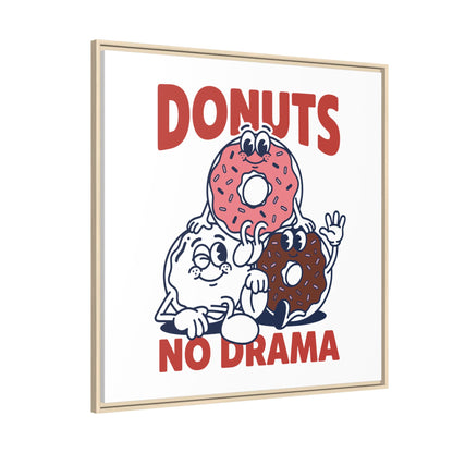 Donuts No Drama - Framed Canvas