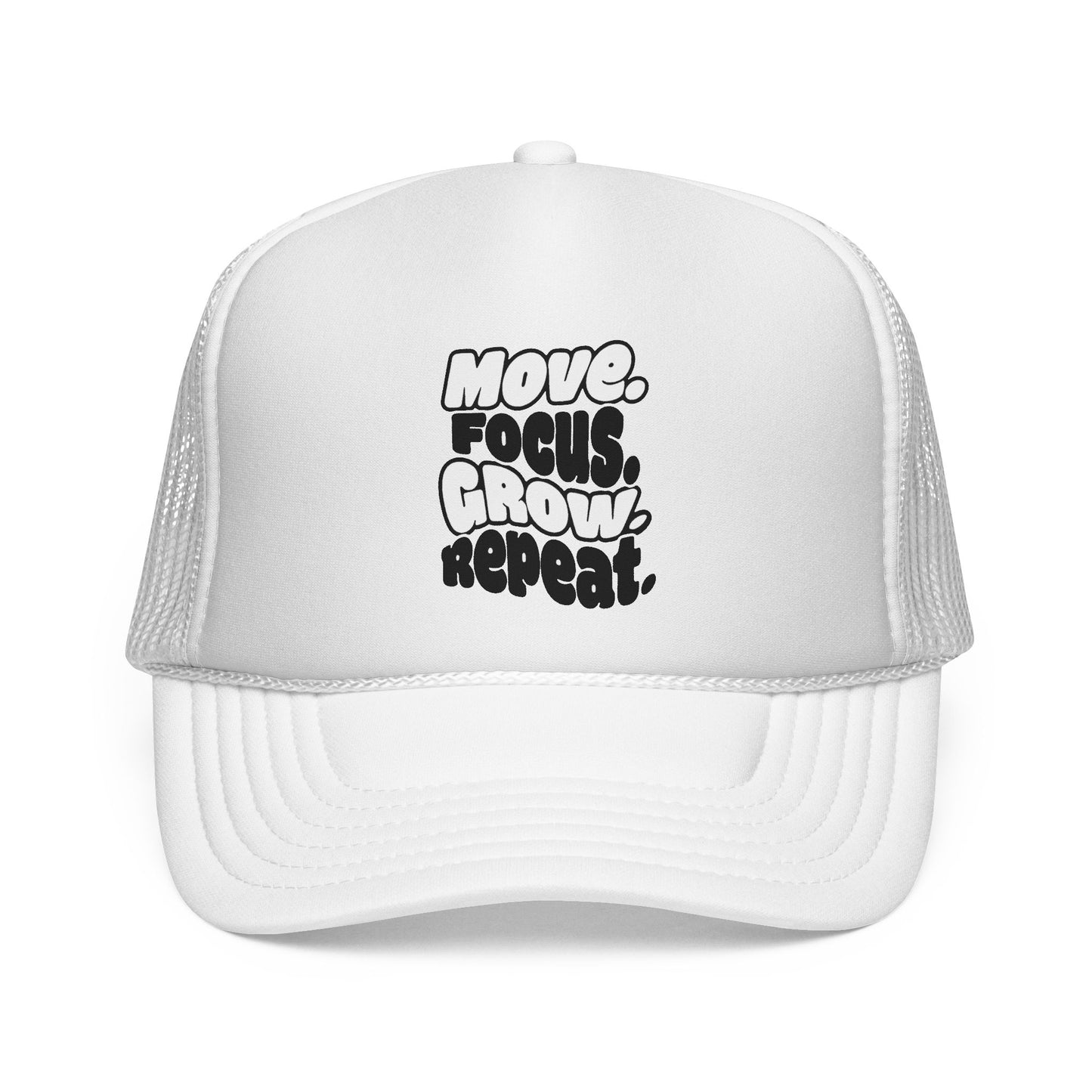 Move. Focus. Grow. Repeat. - Cap