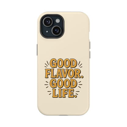 Good Flavor. Good Life. - Magnetic Phone Case