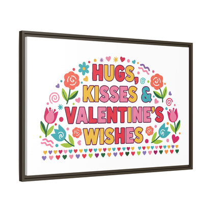 Hugs Kisses & Valentine's Wishes - Framed Canvas