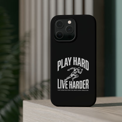 Play Hard / Live Harder - Magnetic Phone Case
