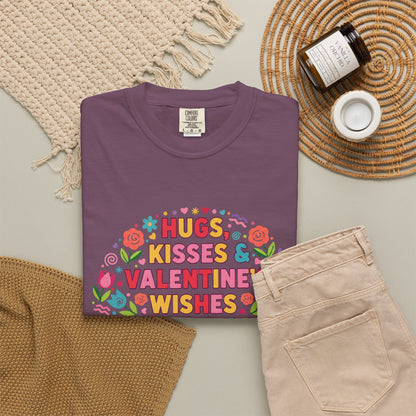 Hugs, Kisses & Valentine’s Wishes - T-Shirt
