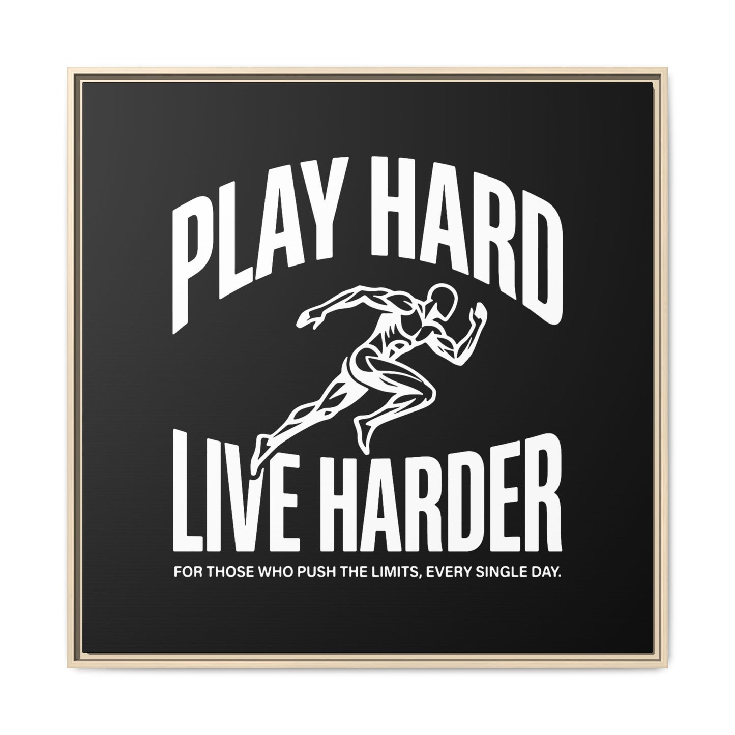 Play Hard / Live Harder - Framed Canvas