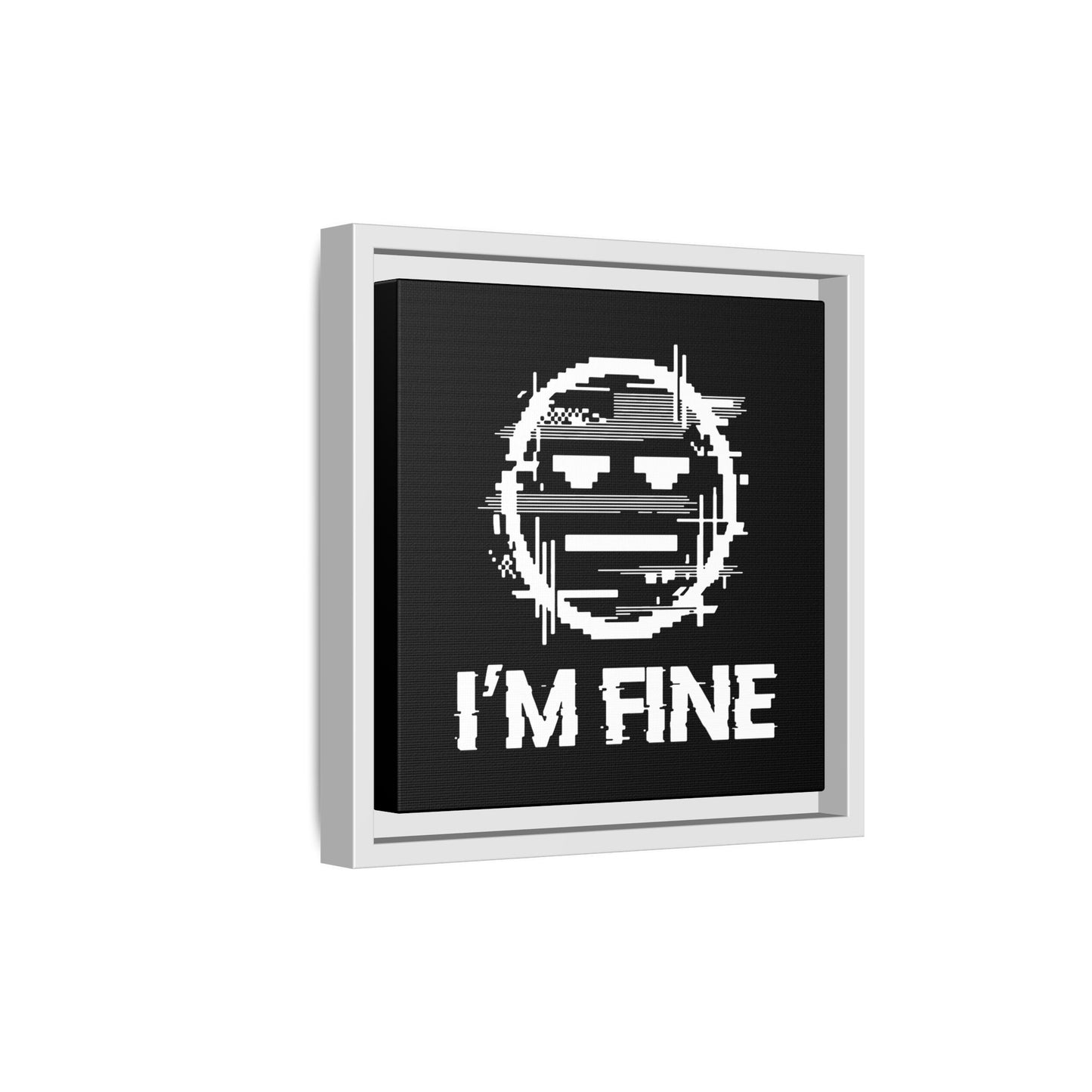 I’m Fine Glitched Smiley - Framed Canvas