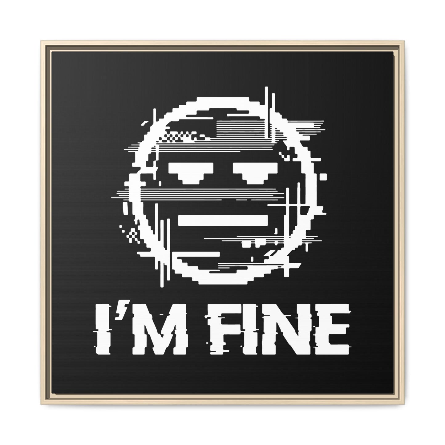 I’m Fine Glitched Smiley - Framed Canvas
