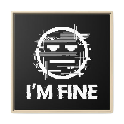 I’m Fine Glitched Smiley - Framed Canvas