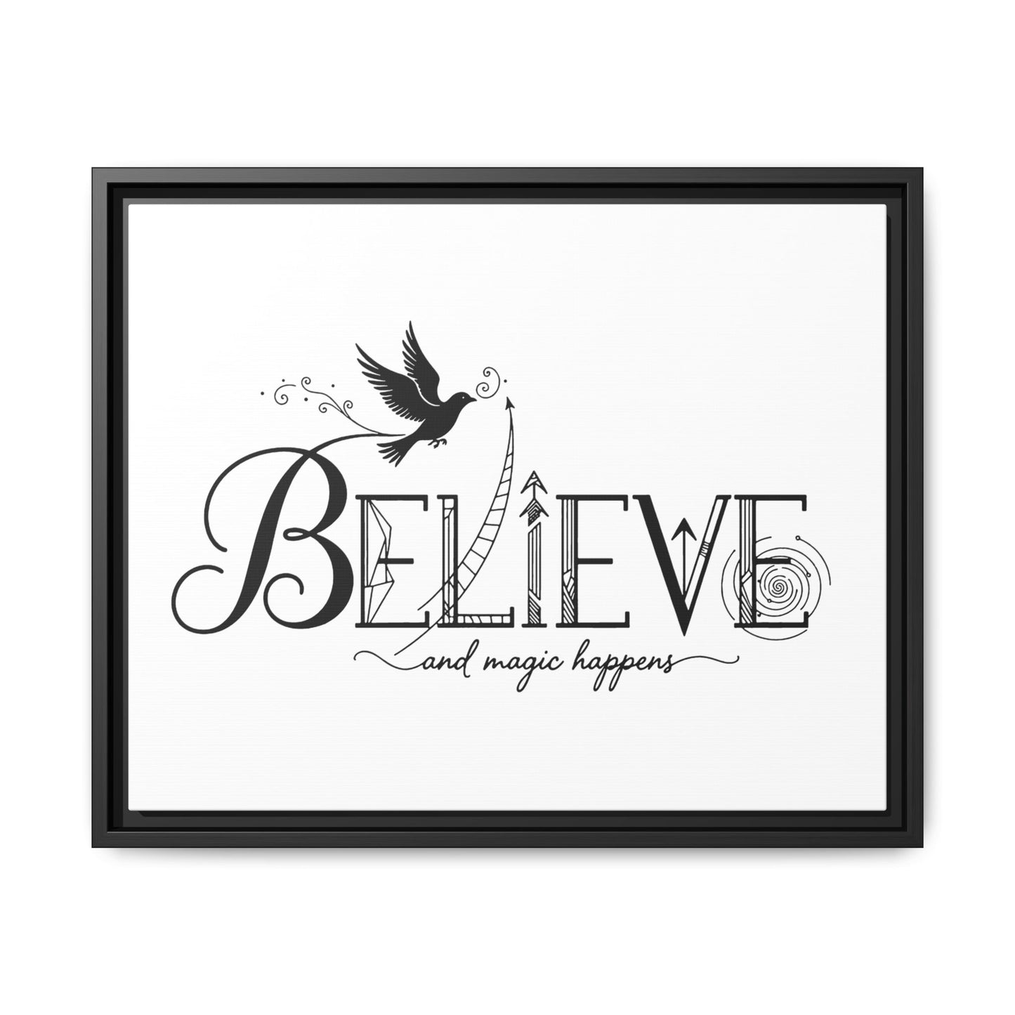 Believe and Magic Happens - Framed Canvas