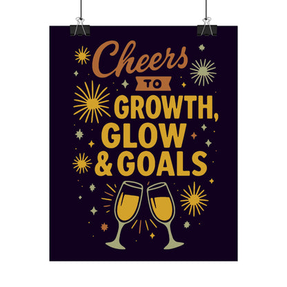 Celebratory Motivational Poster, Cheers to Growth Glow & Goals Print, Inspirational Wall Art, Goal Setting Motivation Decor, New Year Vibes