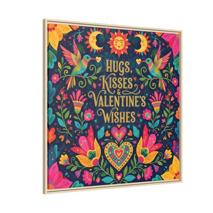 Hugs, Kisses & Valentine’s Wishes - Framed Canvas