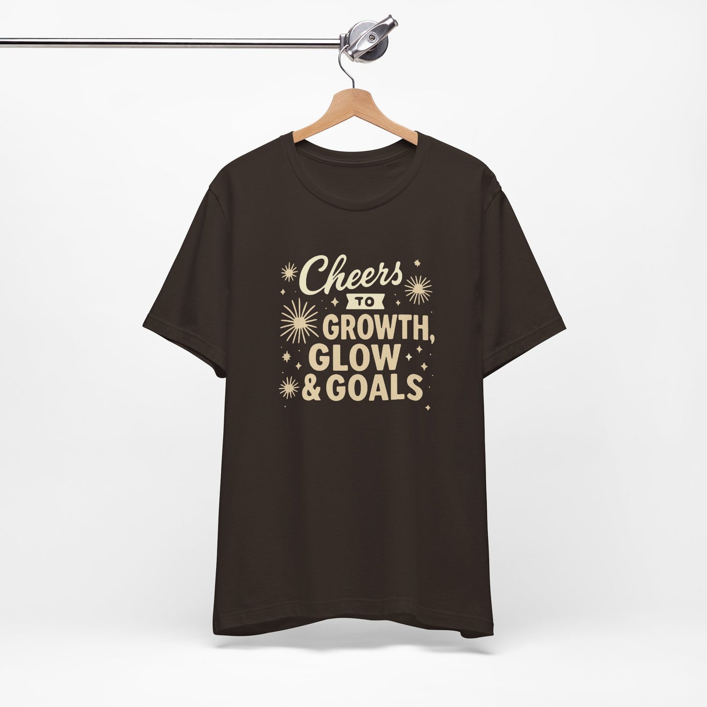 Cheers to Growth, Glow & Goals - T-Shirt