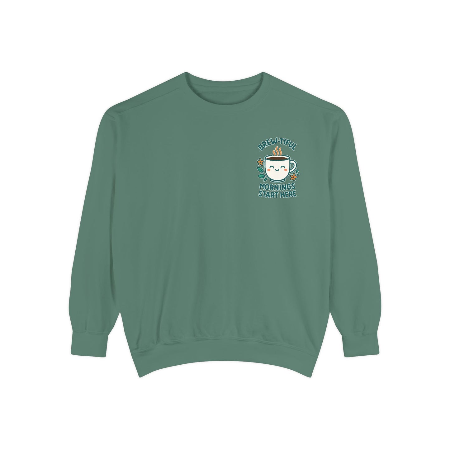 Brew-tiful Mornings Start Here - Sweatshirt
