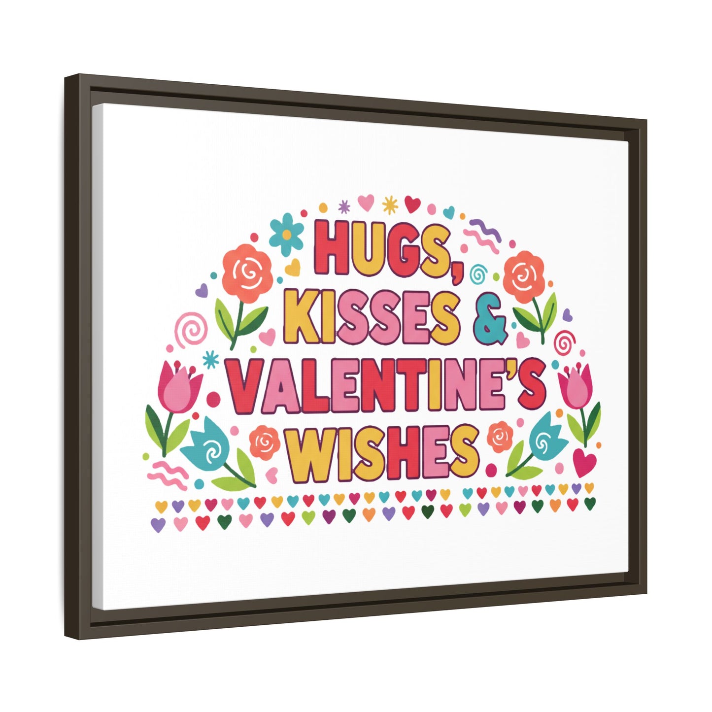 Hugs Kisses & Valentine's Wishes - Framed Canvas