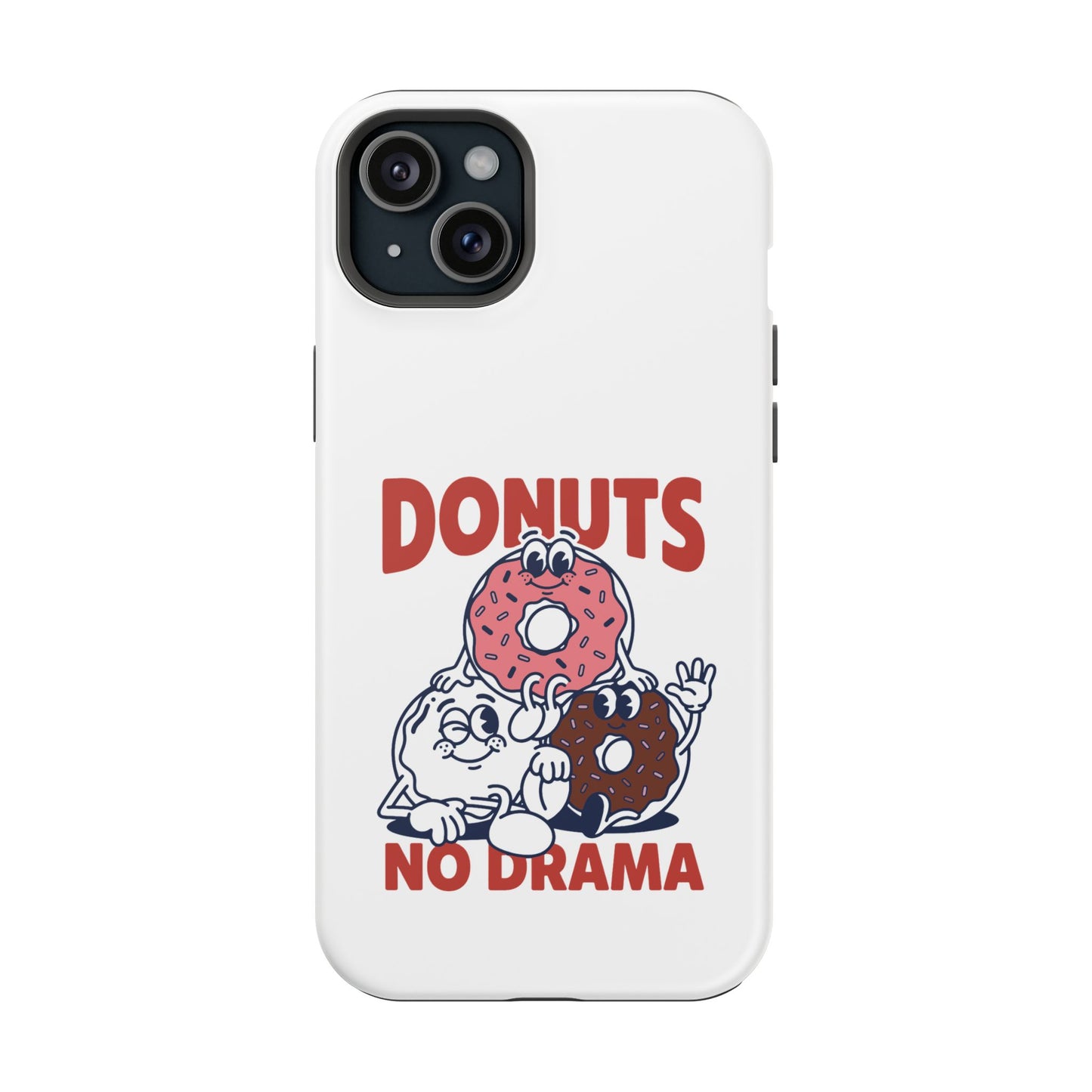 Donuts No Drama - Magnetic Phone Case