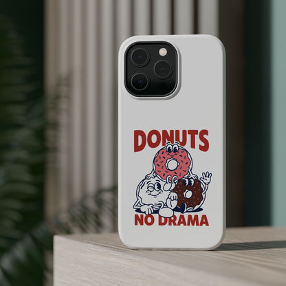 Donuts No Drama - Magnetic Phone Case