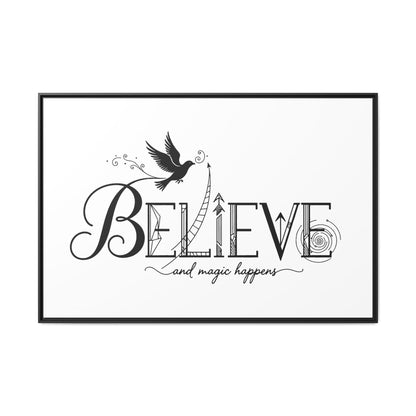 Believe and Magic Happens - Framed Canvas
