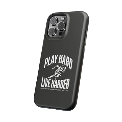 Play Hard / Live Harder - Magnetic Phone Case