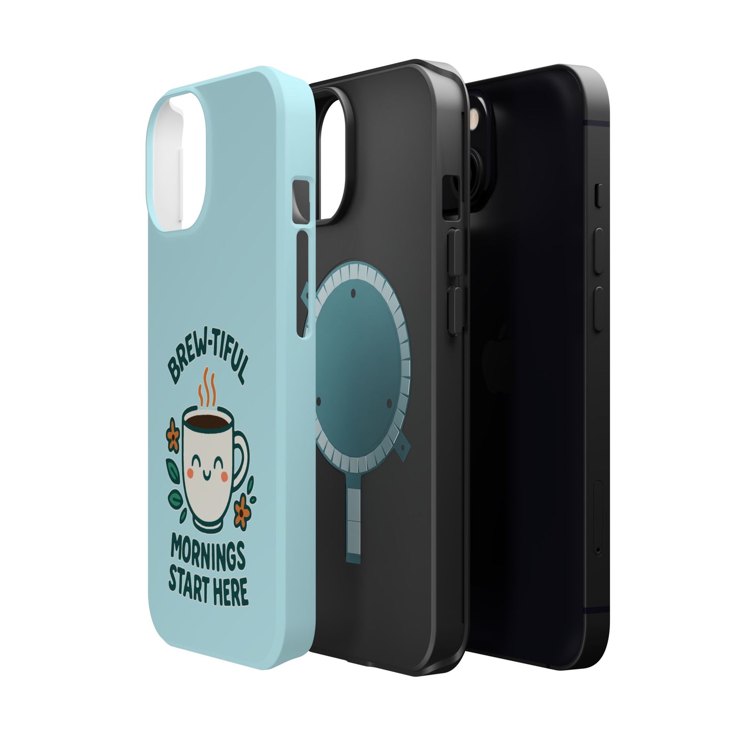 Brew-tiful Mornings Start Here - Magnetic Phone Case