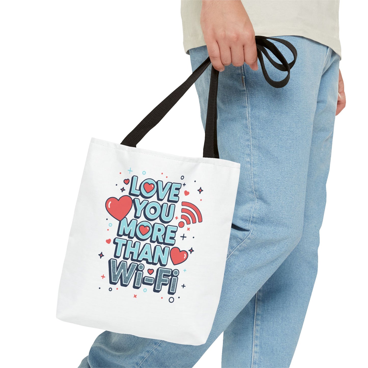 Love You More Than Wi‑Fi - Tote Bag