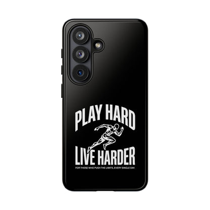 Play Hard / Live Harder - Phone Case