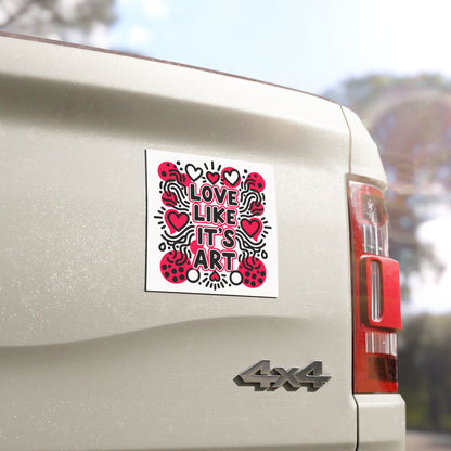 Love Like It's Art - Car Magnet