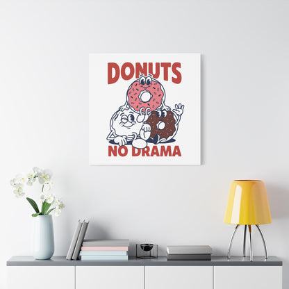 Donuts No Drama - Canvas