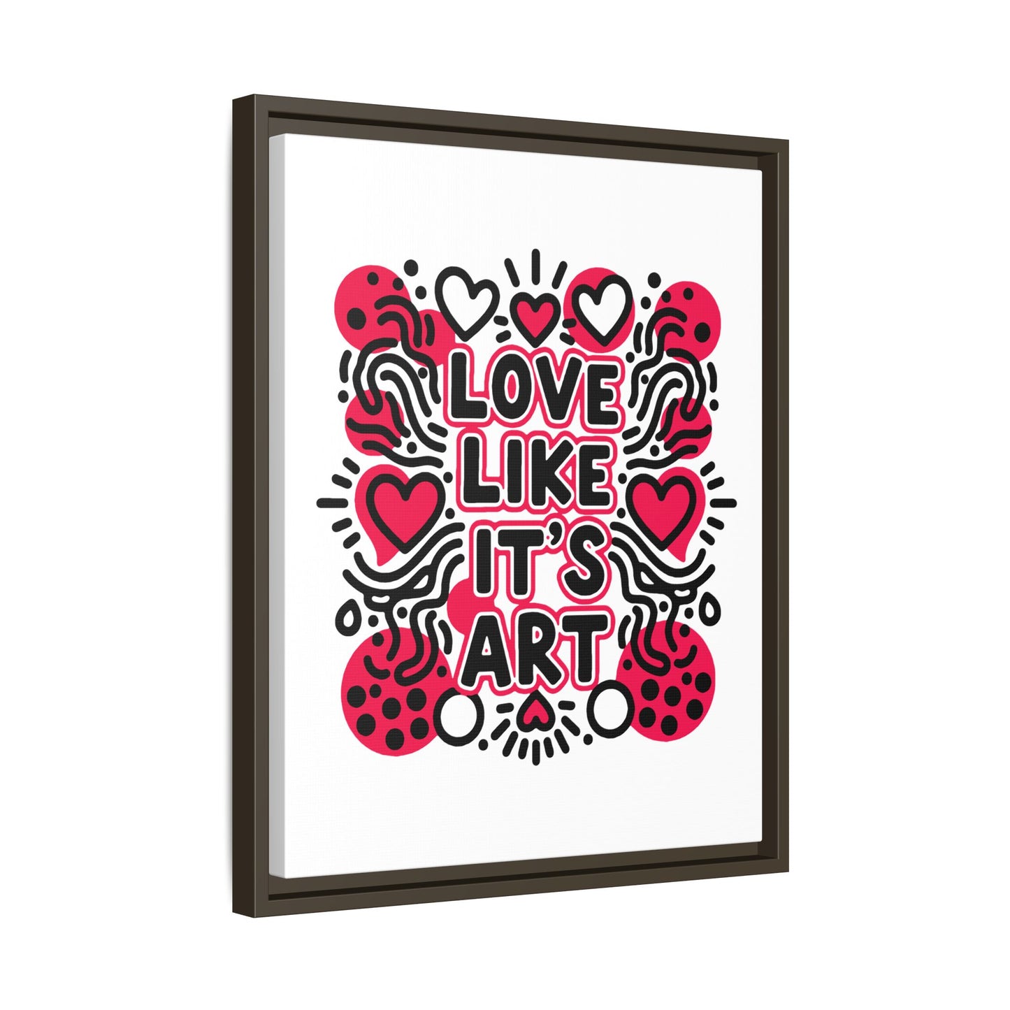 Love Like It's Art - Framed Canvas