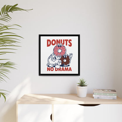 Donuts No Drama - Framed Canvas