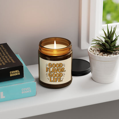 Good Flavor. Good Life. - Scented Candle