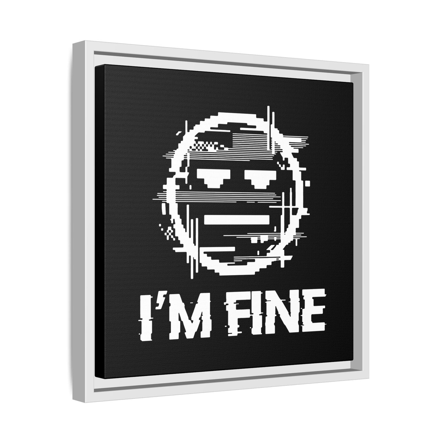 I’m Fine Glitched Smiley - Framed Canvas