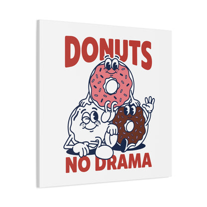 Donuts No Drama - Canvas