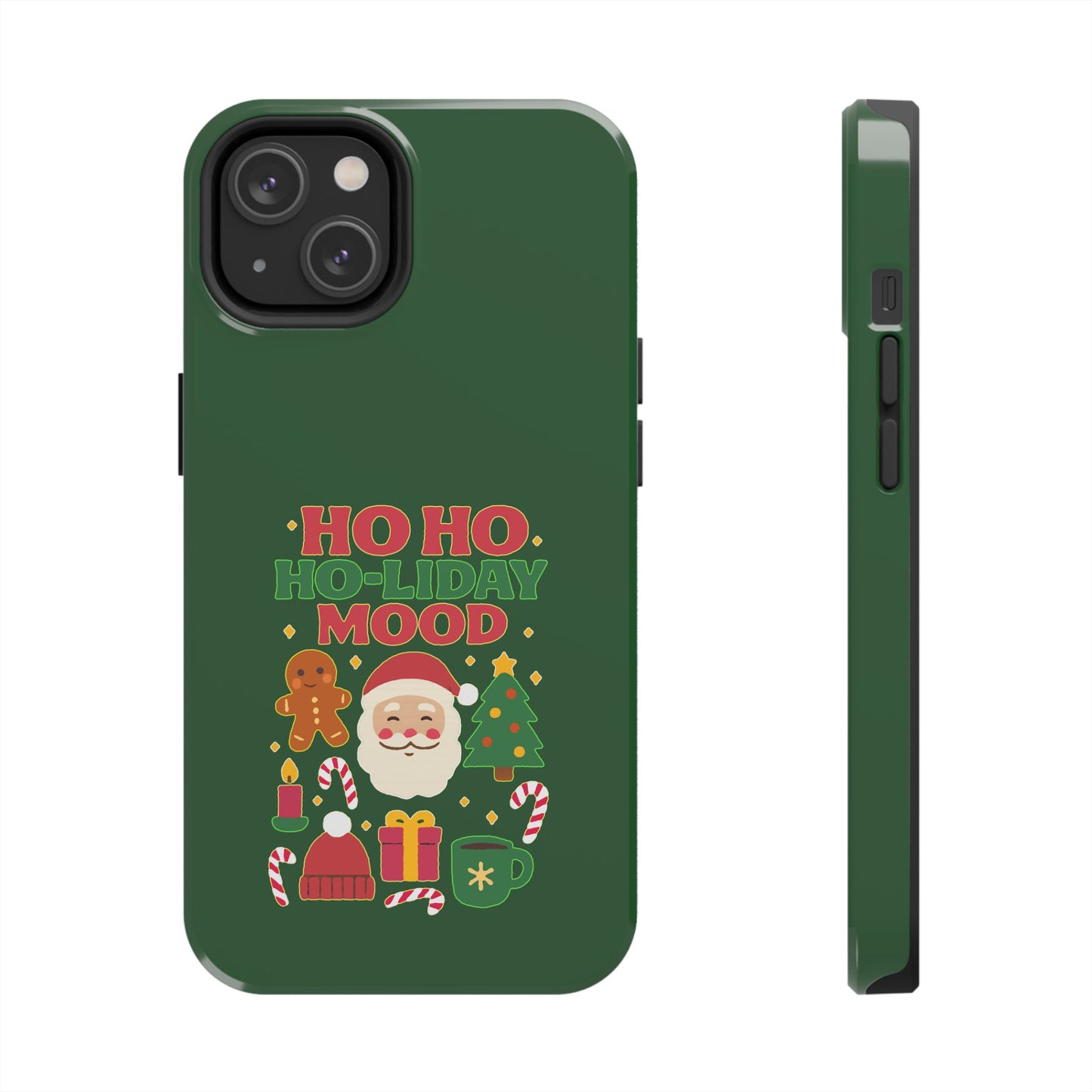 Ho Ho Ho-liday Mood - Phone Case