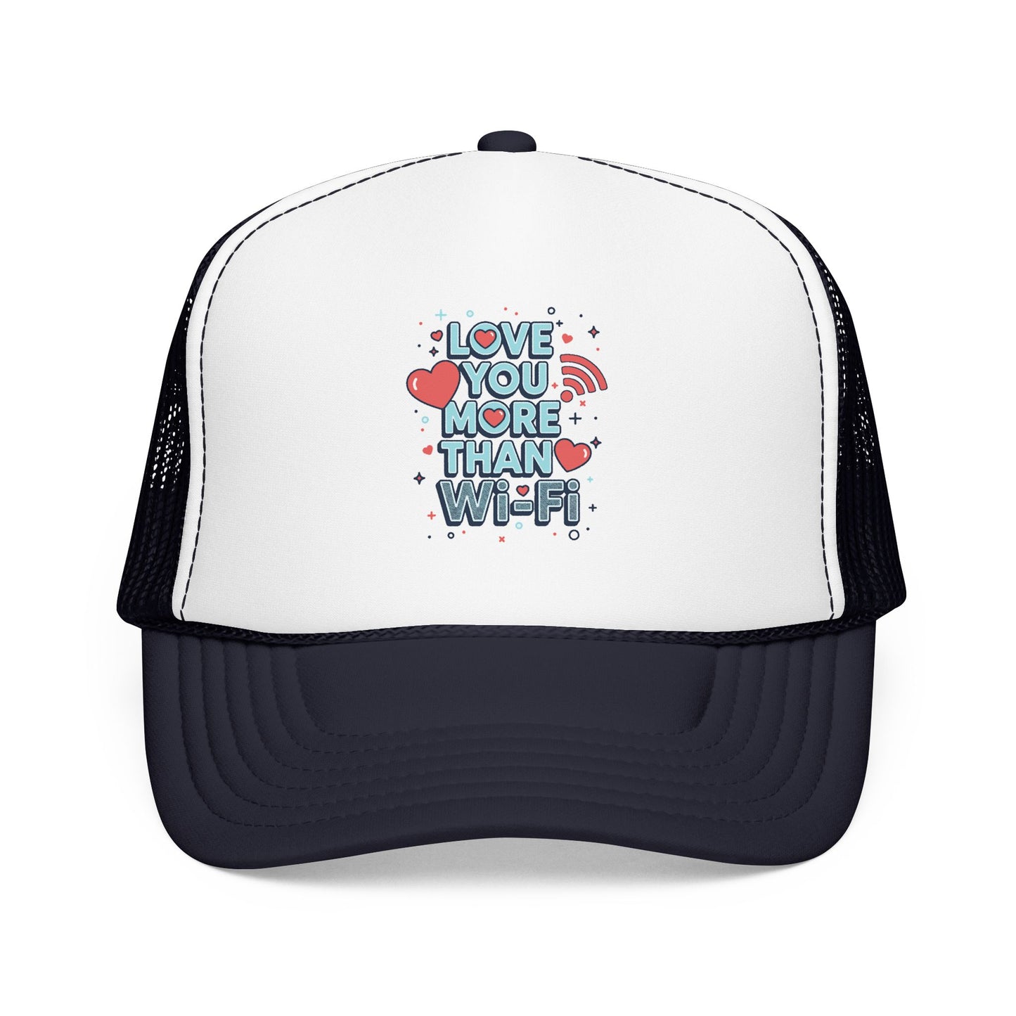 Love You More Than Wi‑Fi - Cap
