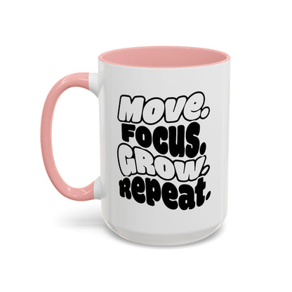 Move. Focus. Grow. Repeat. - Color Accent Mug