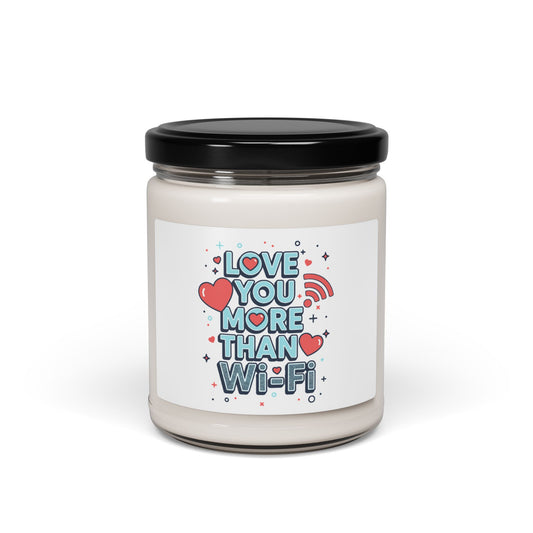 Love You More Than Wi‑Fi - Scented Candle