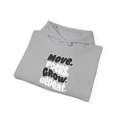 Move. Focus. Grow. Repeat. - Hoodie