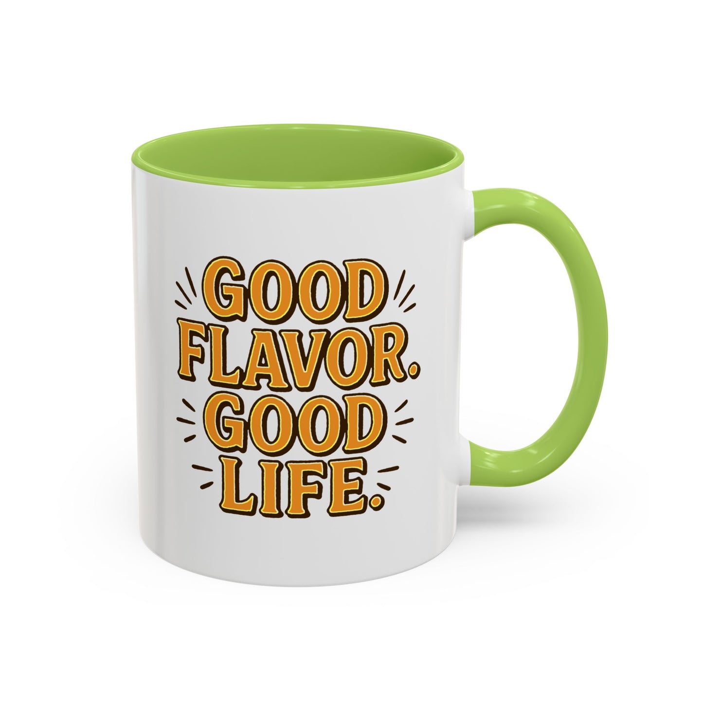 Good Flavor. Good Life. - Color Accent Mug